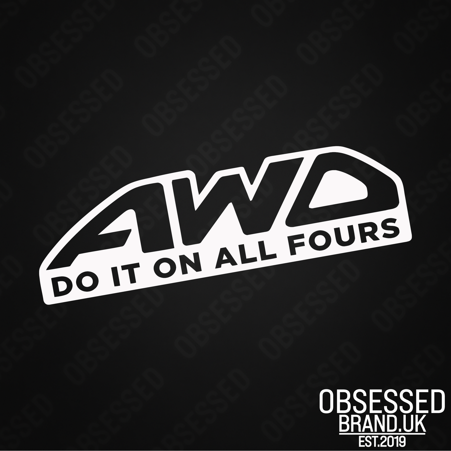 AWD DO IT ON ALL FOURS