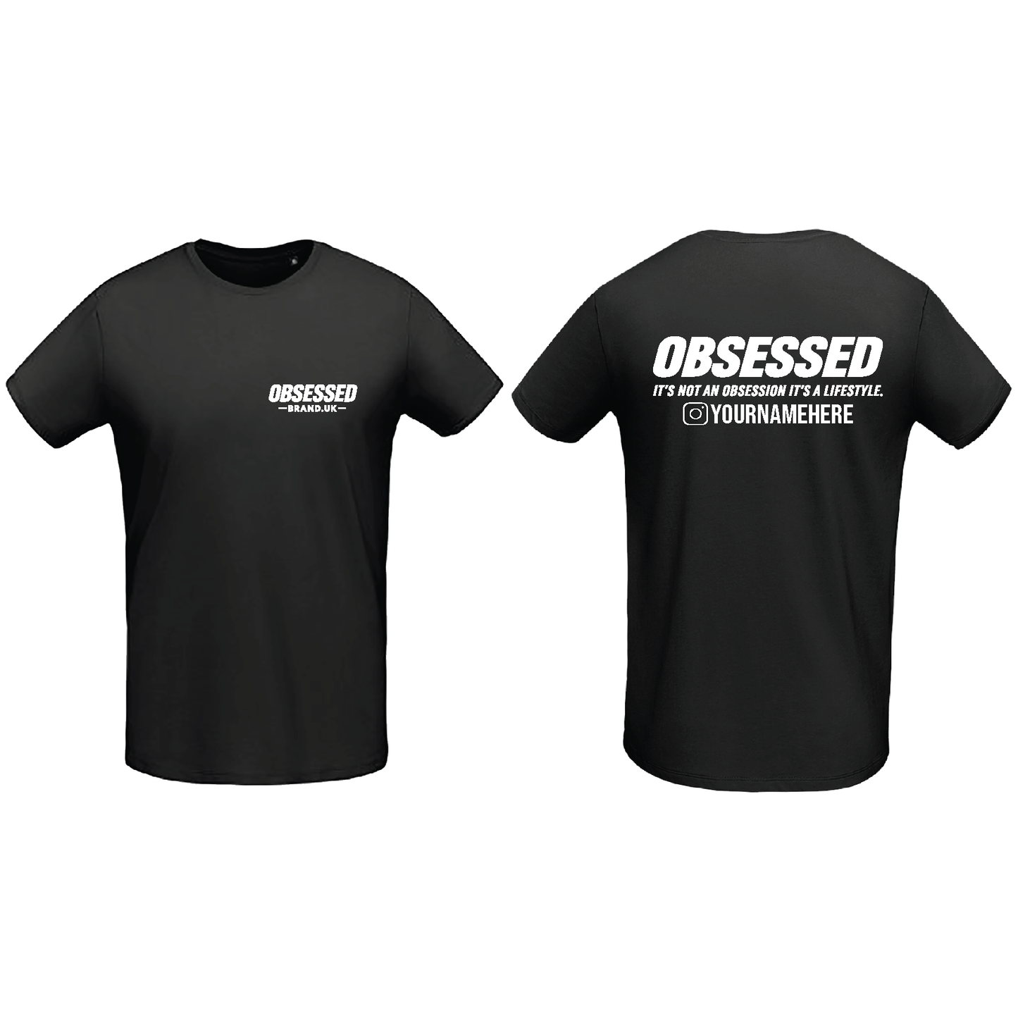 Obsessed Brand Personalised “It’s a Lifestyle” T-Shirt