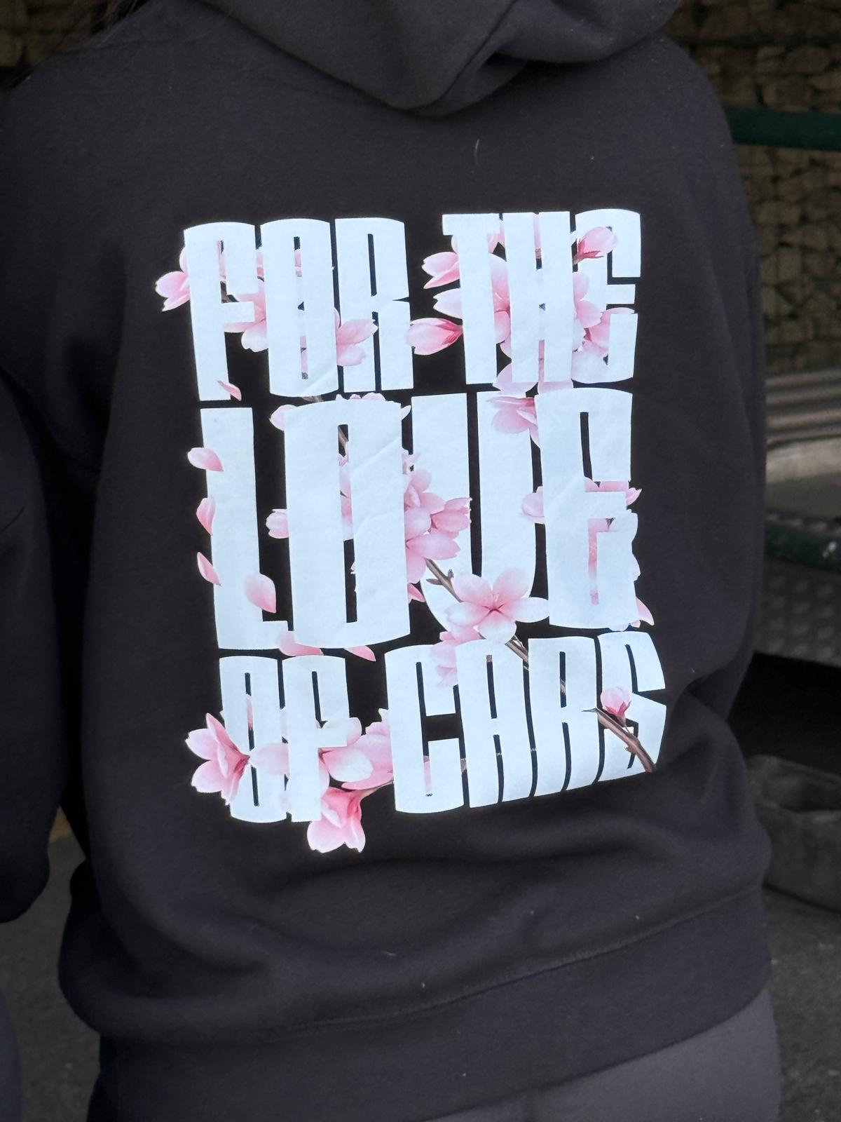 For The Love Of Cars Hoodie