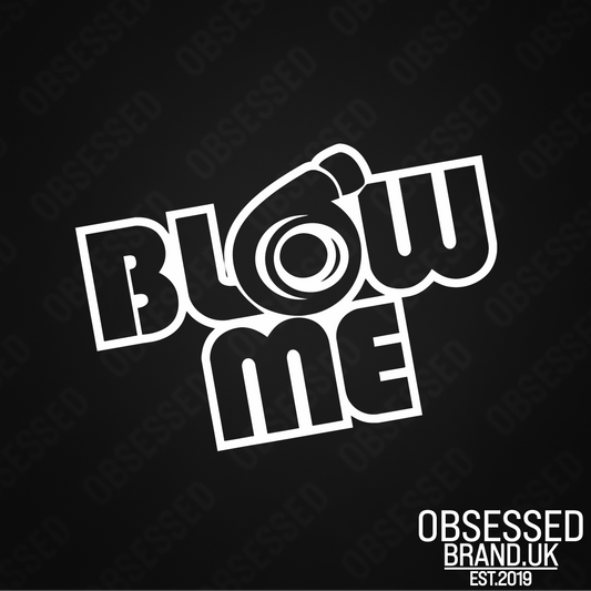 BLOW ME V2
