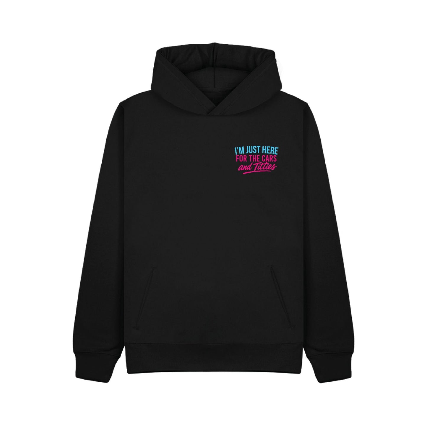 I’m Just Here for the Cars and Titties – Graphic JDM Over Sized Style Hoodie