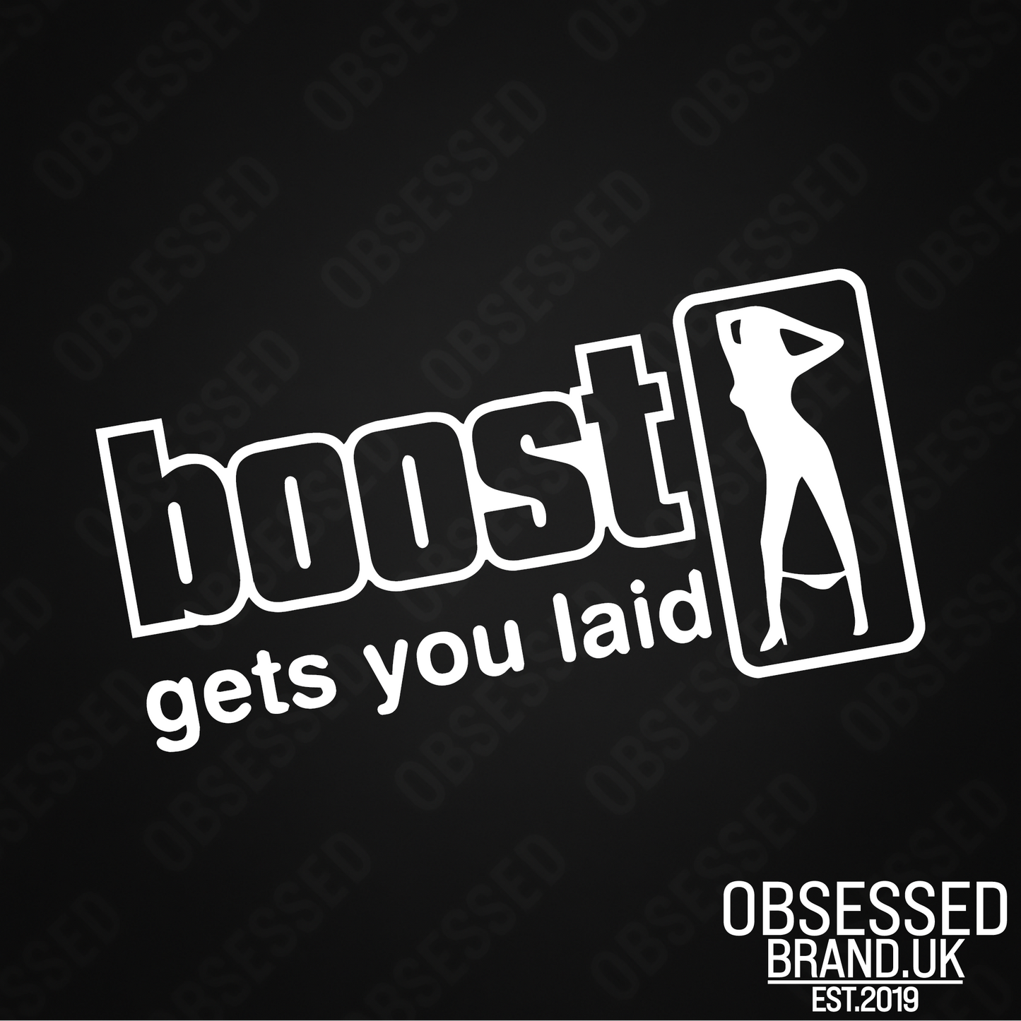 BOOST GETS YOUR LAID