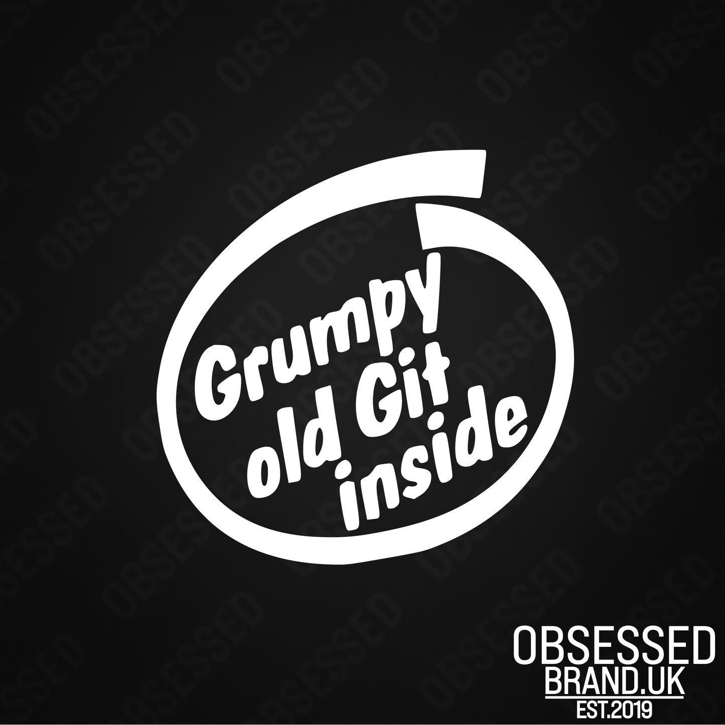 GRUMPY OLD GIT INSIDE